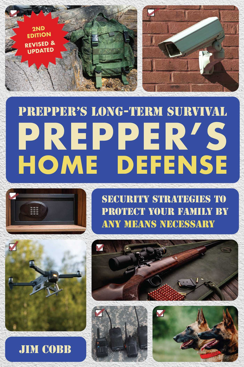 Prepper's Long-Term Survival: Prepper's Home Defense